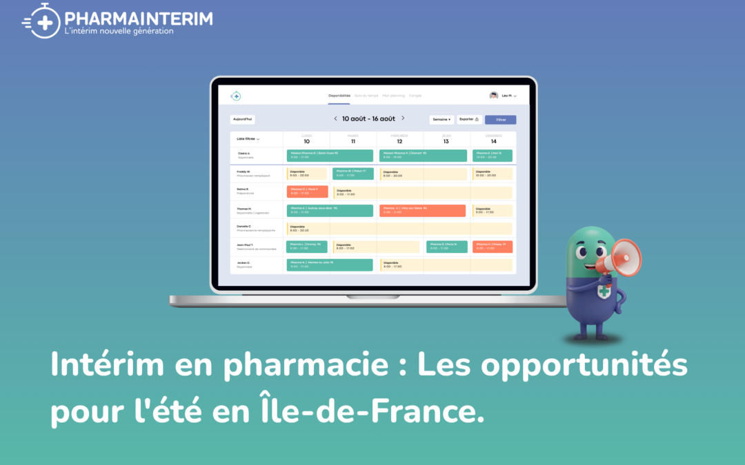 Intérim en pharmacie : les opportunités d&rsquo;été à ne pas manquer en Île-de-France